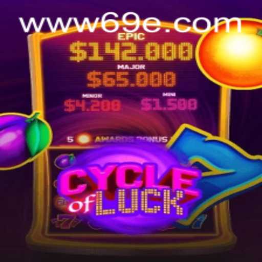 CycleofLuck: Um Jogo Inovador Atraindo Jogadores em 69E.com